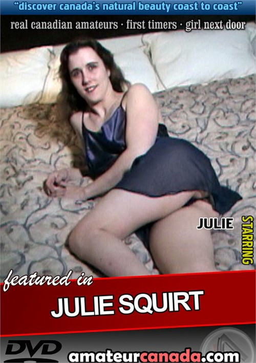 Julie Squirt Amateur Canada  [DVD.RIP. H.264 2016 ETRG 768×460 720p]