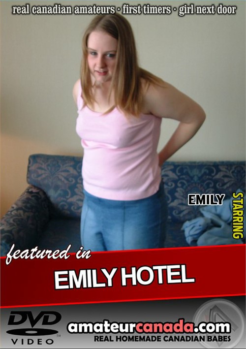 Emily Hotel Amateur Canada  [DVD.RIP. H.264 2016 ETRG 768×460 720p]