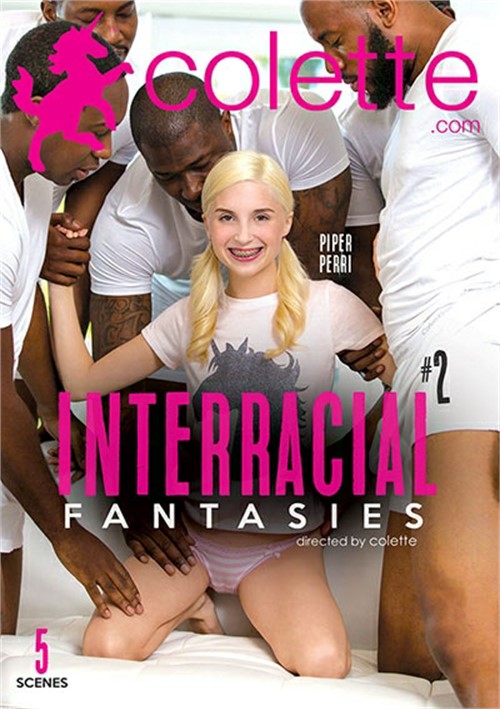 Interracial Fantasies #2 DVD Release  [DVD.RIP. H.264 Production Year 2019]