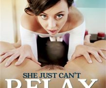 She Just Can’t Relax DVD Release  [DVD.RIP. H.264 Production Year 2019]