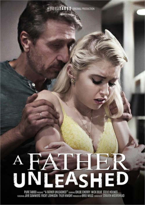 Father Unleashed, A DVD Release  [DVD.RIP. H.264 Production Year 2019] Siterip RIP