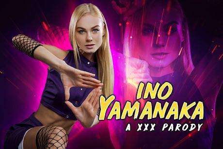 VrCosplayX Naruto: Ino Yamanaka A XXX Parody VR Porn Video  [SITERIP VirtualReality XXX] Siterip RIP