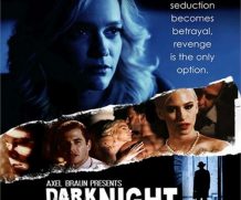 Dark Is The Night DVD Release  [DVD.RIP. H.264 Production Year 2019]