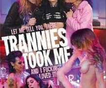 Trannies Took Me DVD Release  [DVD.RIP. H.264 Production Year 2019]