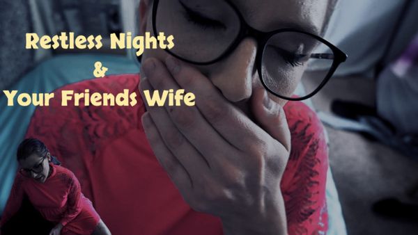 miss-ellie Restless Nights and Your Friends Wife  WEB-DL 1080p Siterip h.264 Social XXX Siterip RIP